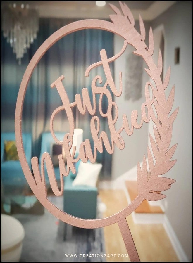 Cliths "Just Nikahfied" Wooden Cake Topper - Muslim Wedding Cake Decor - Nikah Cake Decoration for Bride and Groom Wedding Cake Topper Cake Topper for Wedding - Image 2